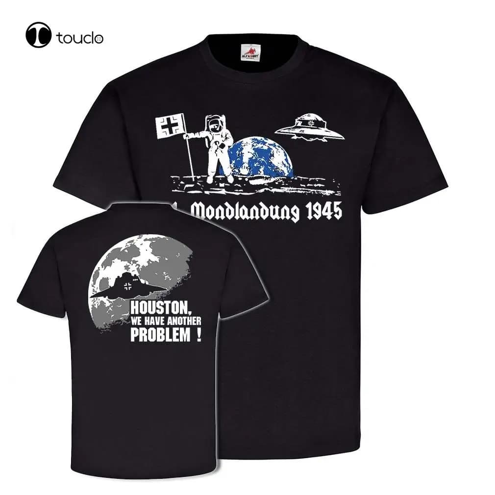 Erste Mondlandung houonebu flgscheibe Ufo, t-shirt homme Hip Hop unisexe, "We Have a other Problem"