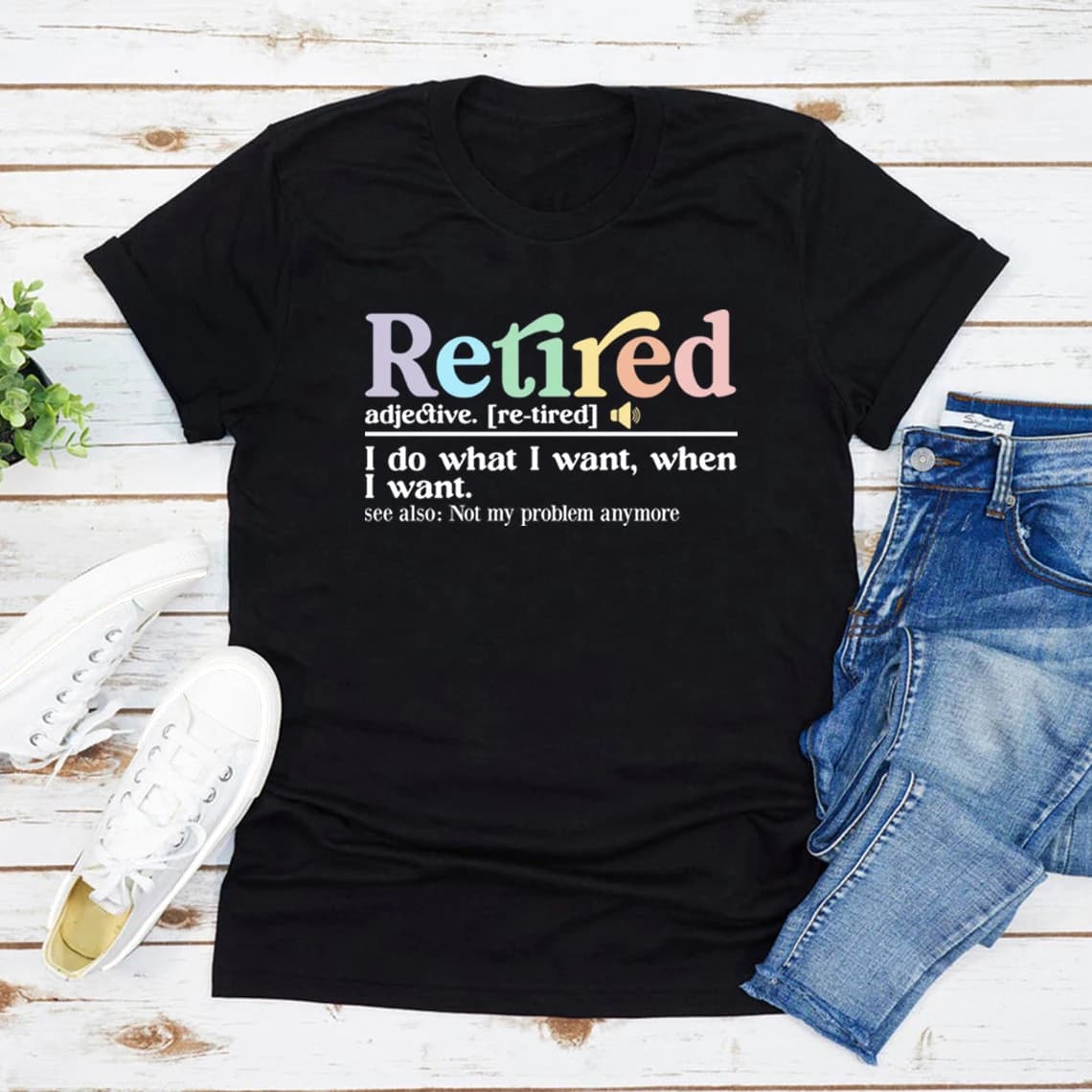 T-shirt définition à la retraite, je fais ce que je veux quand je veux chemise femmes T-shirt à manc