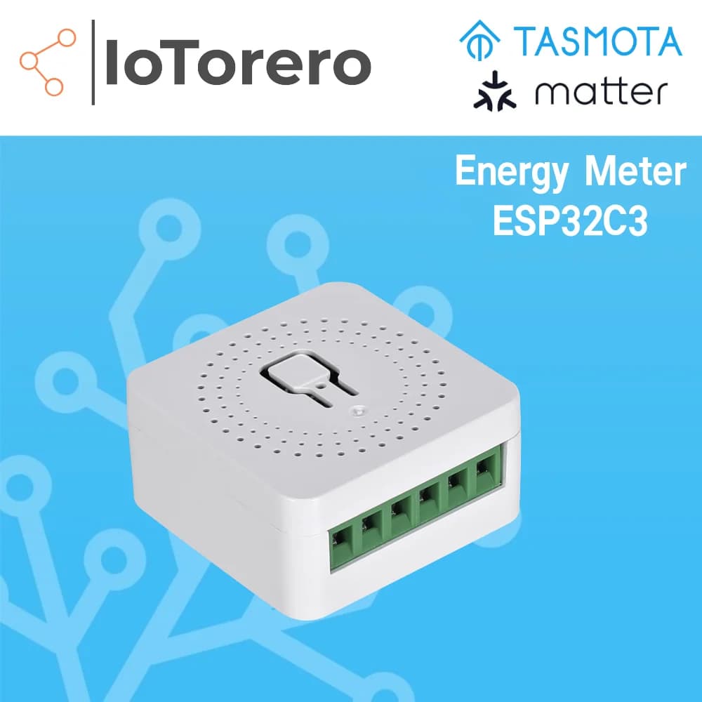IoTorero Tasmota Matter MQTT Mini relais ESP32C3 surveillance du consommation 16A fonctionne avec Ho